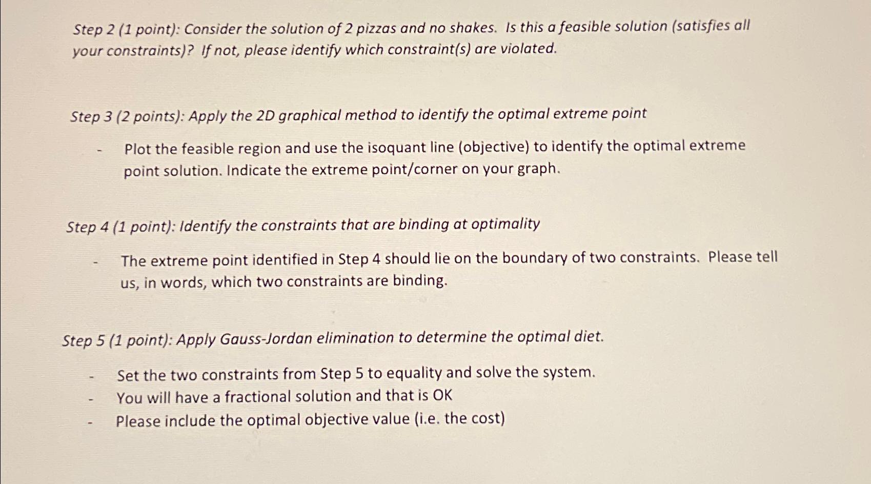  Step 2(1 point): Consider the solution of 2 pizzas and no