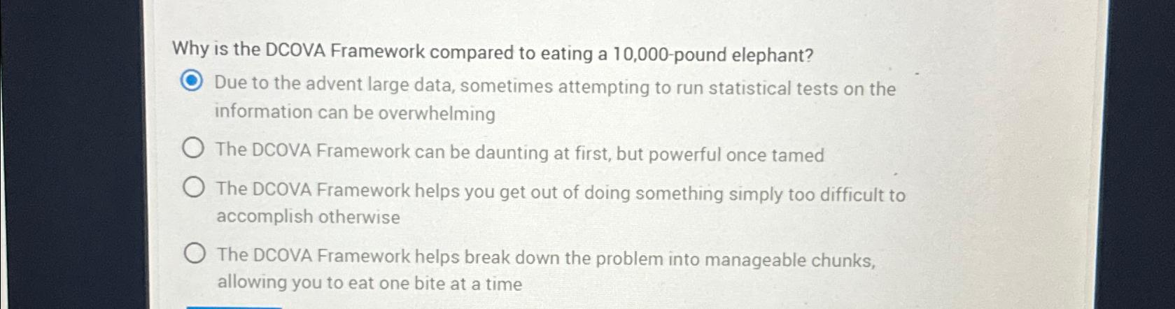  Why is the DCOVA Framework compared to eating a 10,000-pound elephant?