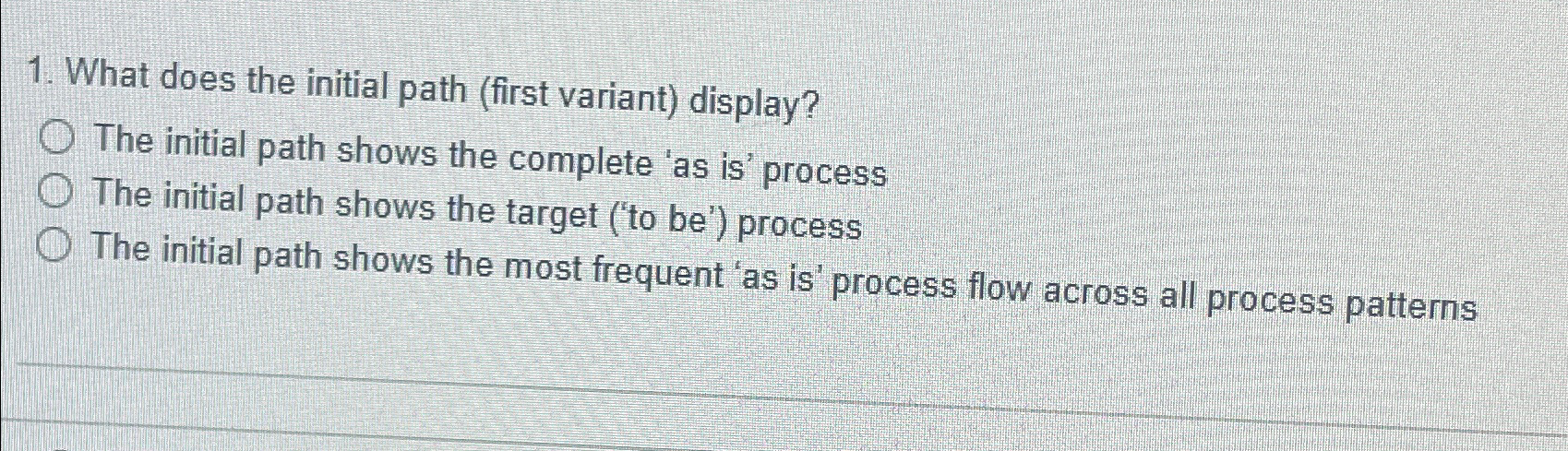  What does the initial path (first variant) display? The initial path