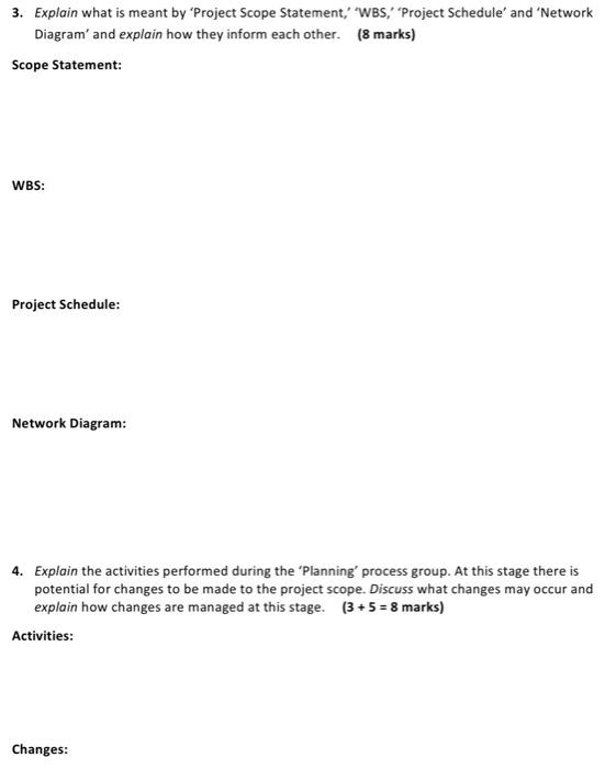  3. Explain what is meant by 'Project Scope Statement,' 'WBS,' 'Project