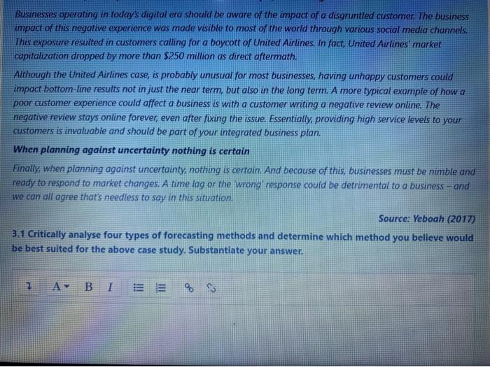 over-forecast or under-forecost?" For most service or manufacturing businesses, answering this question