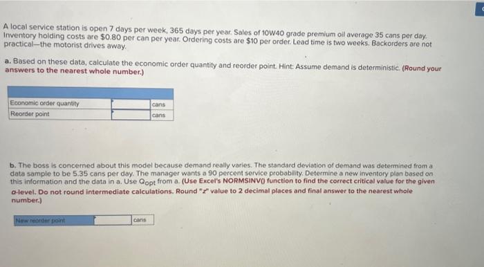 need help please A local service station is open 7 days per
