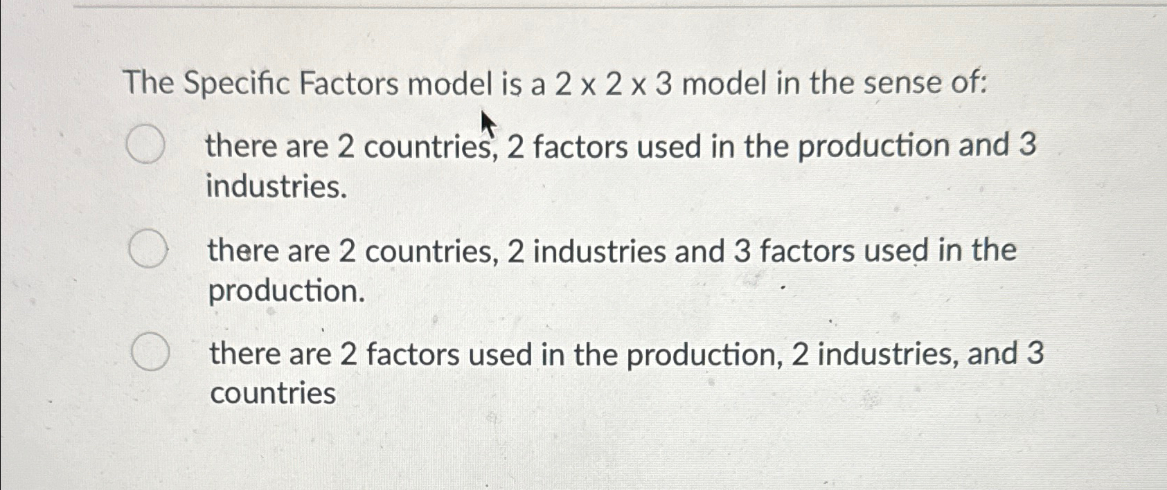  The Specific Factors model is a 223 model in the sense