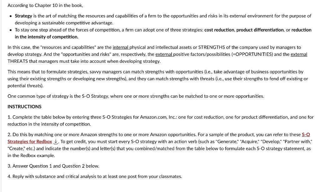 According to Chapter 10 in the book, - Strategy is the