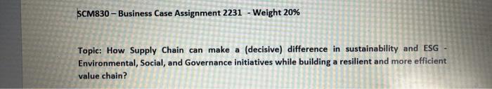  Topic: How Supply Chain can make a (decisive) difference in sustainability