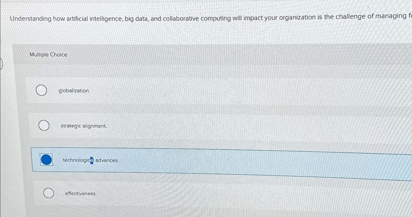  Understanding how artificial intelligence, big data, and collaborative computing will impact