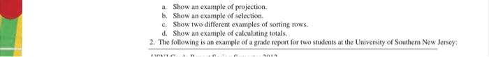 of renters: a. Show an example of projection. b. Show an example