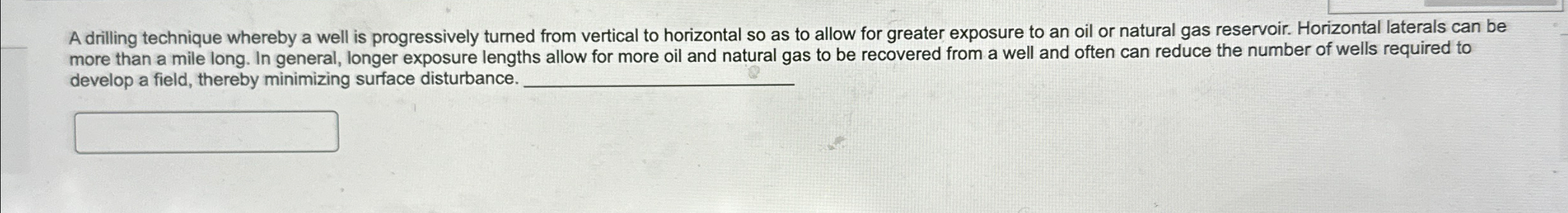  A drilling technique whereby a well is progressively turned from vertical