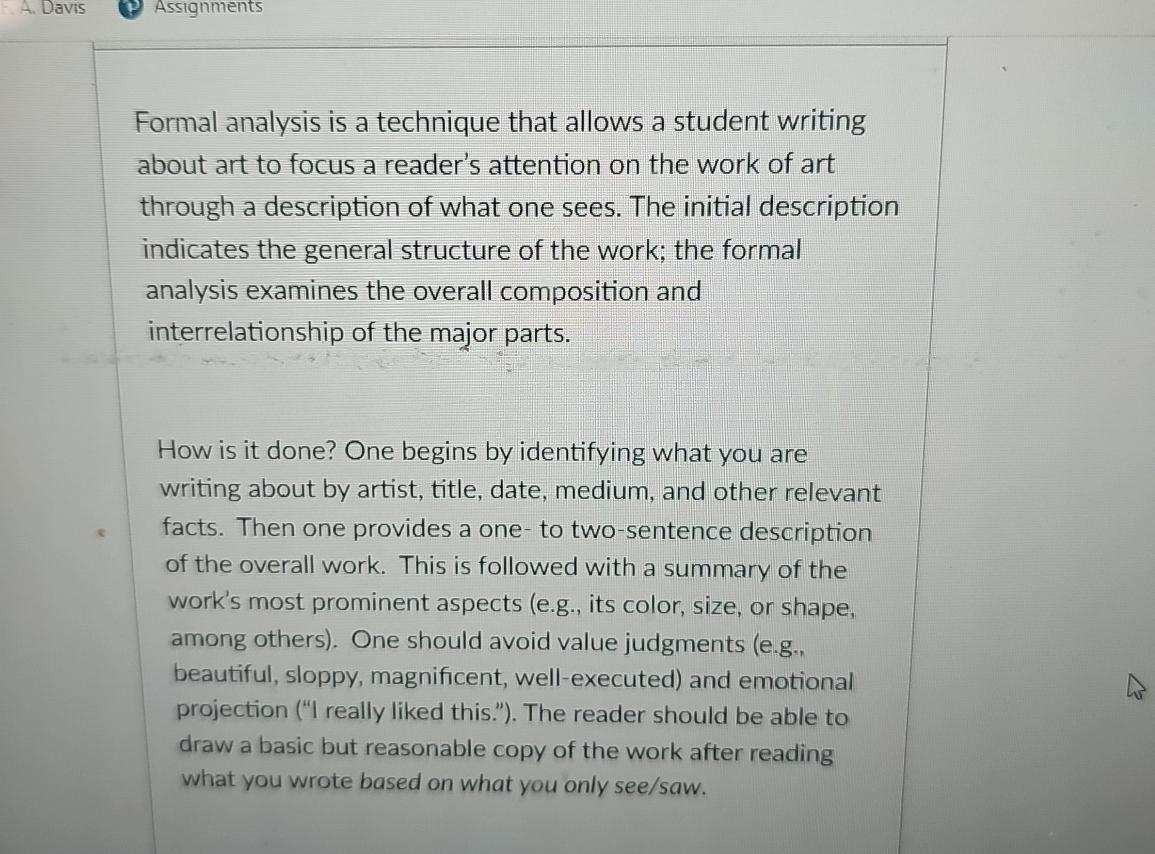  Davis Assignments Formal analysis is a technique that allows a student