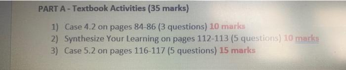  PART A - Textbook Activities ( 35 marks) 1) Case 4.2
