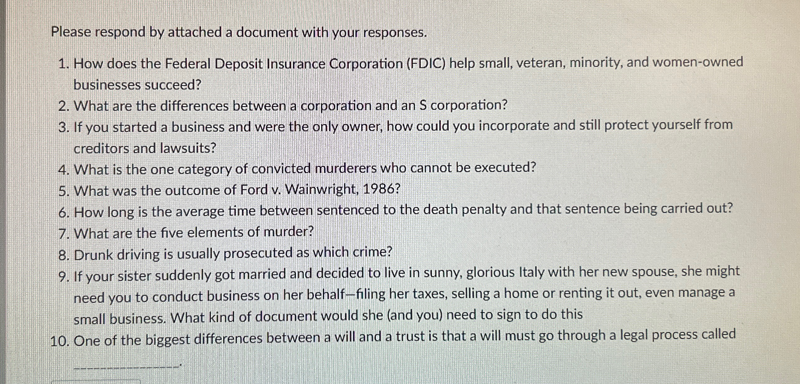  Please respond by attached a document with your responses. How does