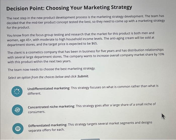  The next step in the new product development process is the