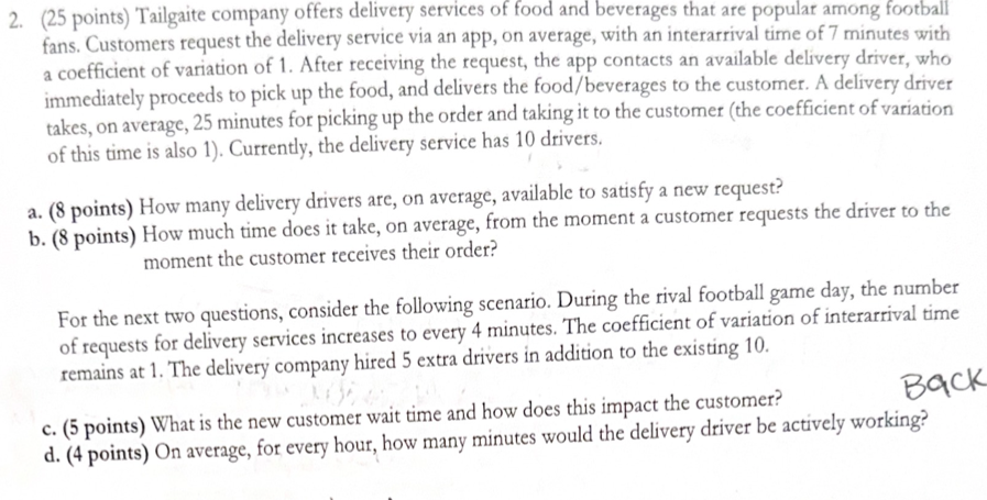  (25 points) Tailgaite company offers delivery services of food and beverages