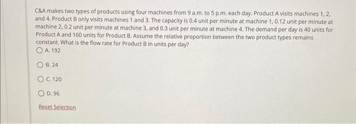 1.) 2.) 3.) 4.) 5.) 6.) 7.) 8.) C\&A makes two types