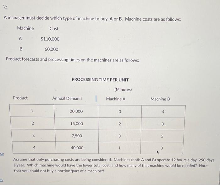 pls use excel and show formulas A manager must decide which type