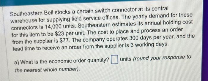 please answer all Southeastern Bell stocks a certain switch connector at