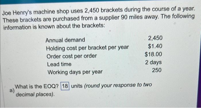 its central warehouse for supplying field service offices. The yearly demand for