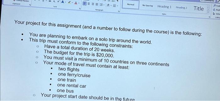 Please answer this question with explanation. Your project for this assignment (and