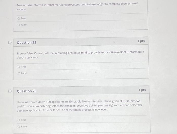  True or false: Overall, internal recruiting processes tend to take longer