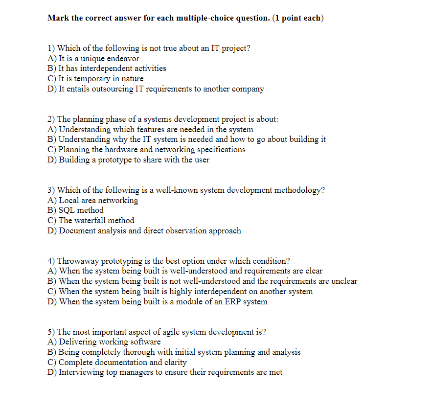 Mark the correct answer for each multiple-choice question. (1 point each)