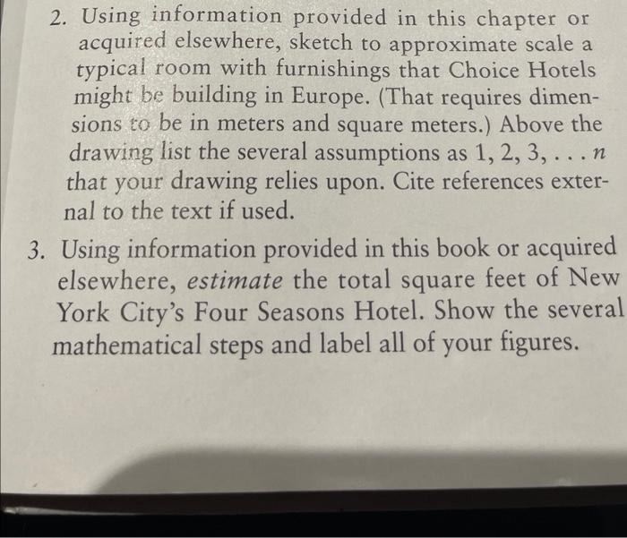  2. Using information provided in this chapter or acquired elsewhere, sketch