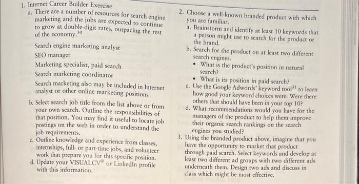 please complete 1,2 and 3 1. Internet Career Builder Exercise a. There