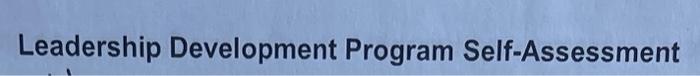  Leadership Development Program Self-Assessment The Core Attributes are keys to help