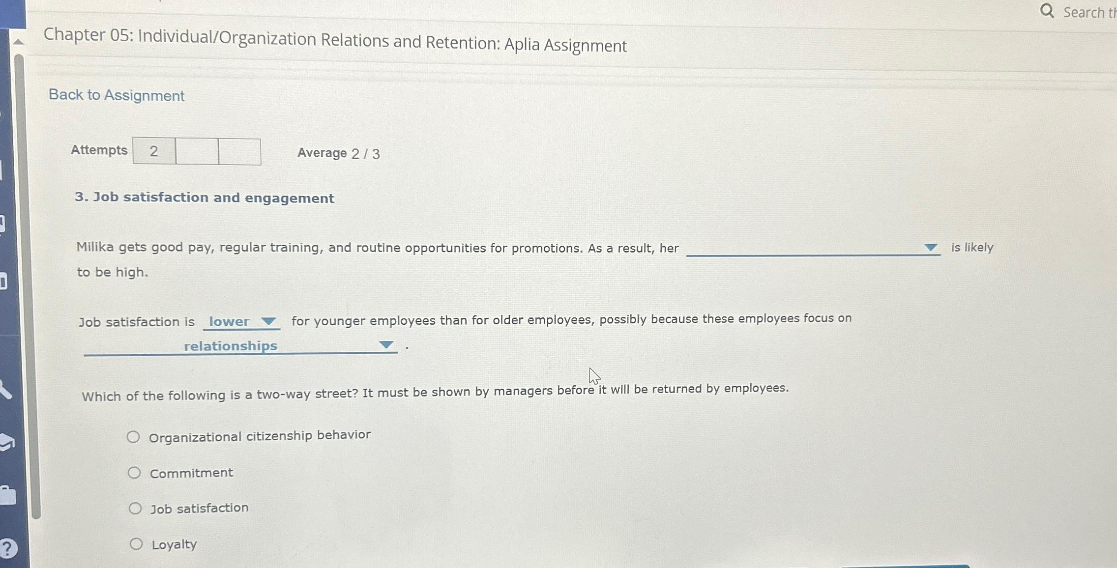  Search th Chapter 05: Individual/Organization Relations and Retention: Aplia Assignment Back