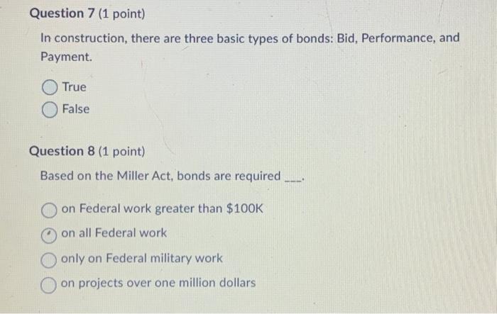  In construction, there are three basic types of bonds: Bid, Performance,