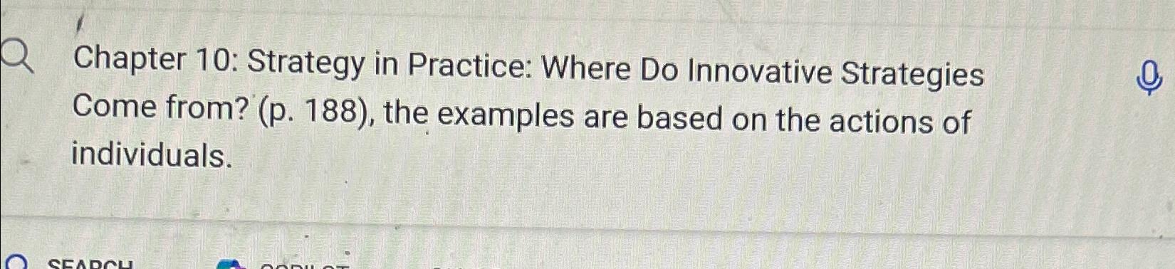  Chapter 10: Strategy in Practice: Where Do Innovative Strategies Come from?