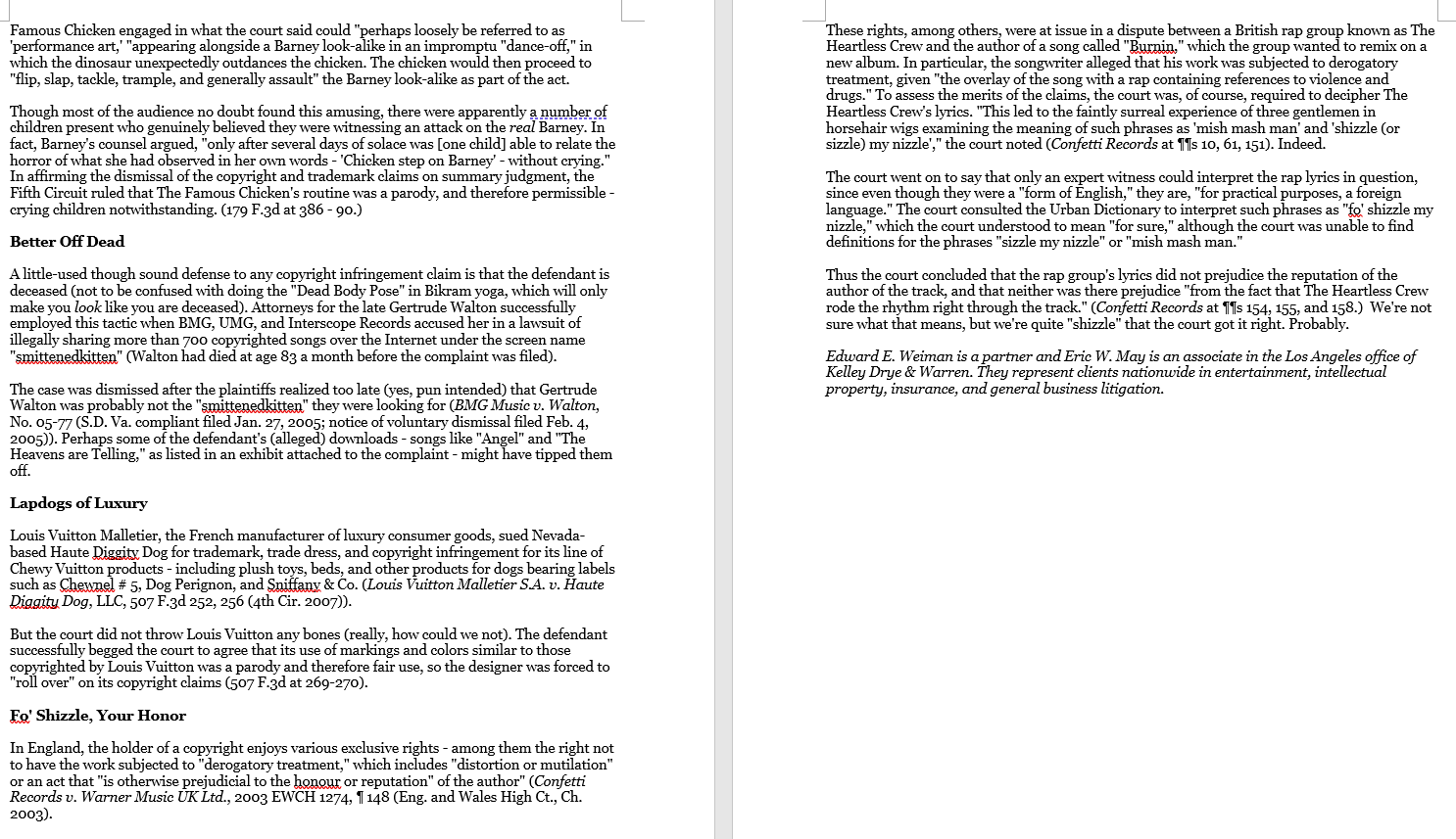 for the plaintiff who claims its copyright was infringed by the defendant.