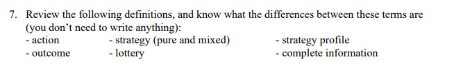 7. Review the following definitions, and know what the differences between