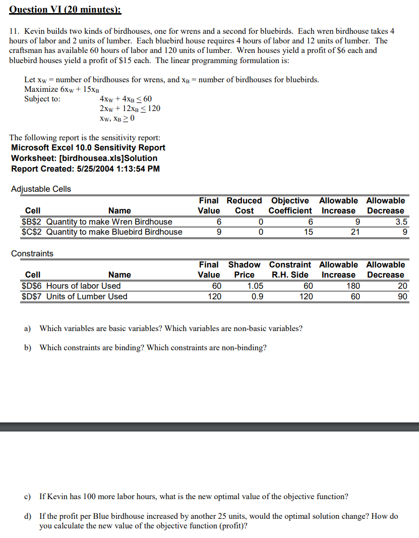 Please provide a clear step-by-step solution. Question VI (20 minutes): 11. Kevin
