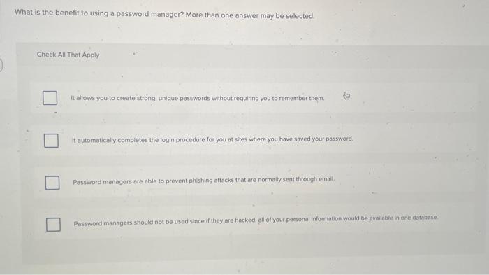  What is the benefit to using a password manager? More than