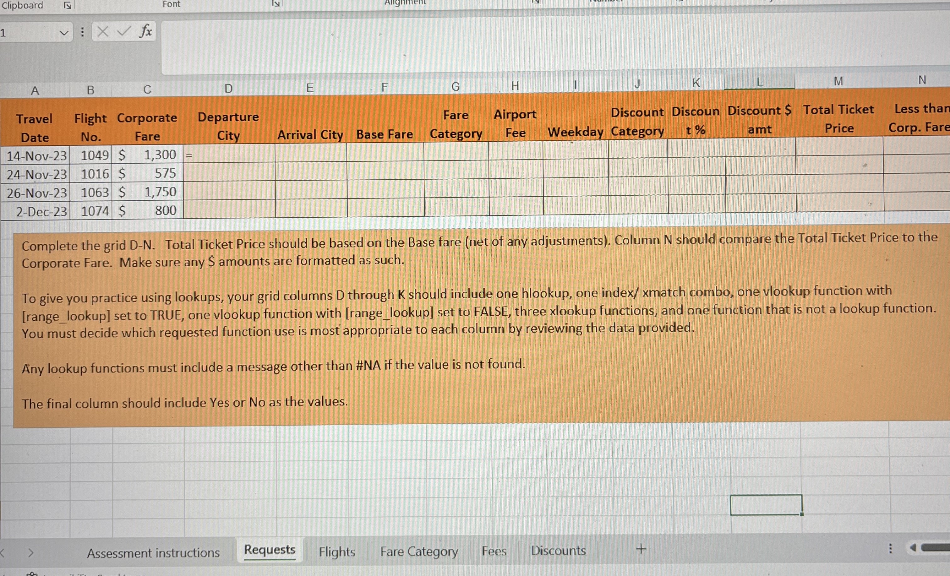  Complete the grid D-N. Total Ticket Price should be based on