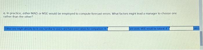 your results, which forecast appears to be more accurate? (Round your onswers