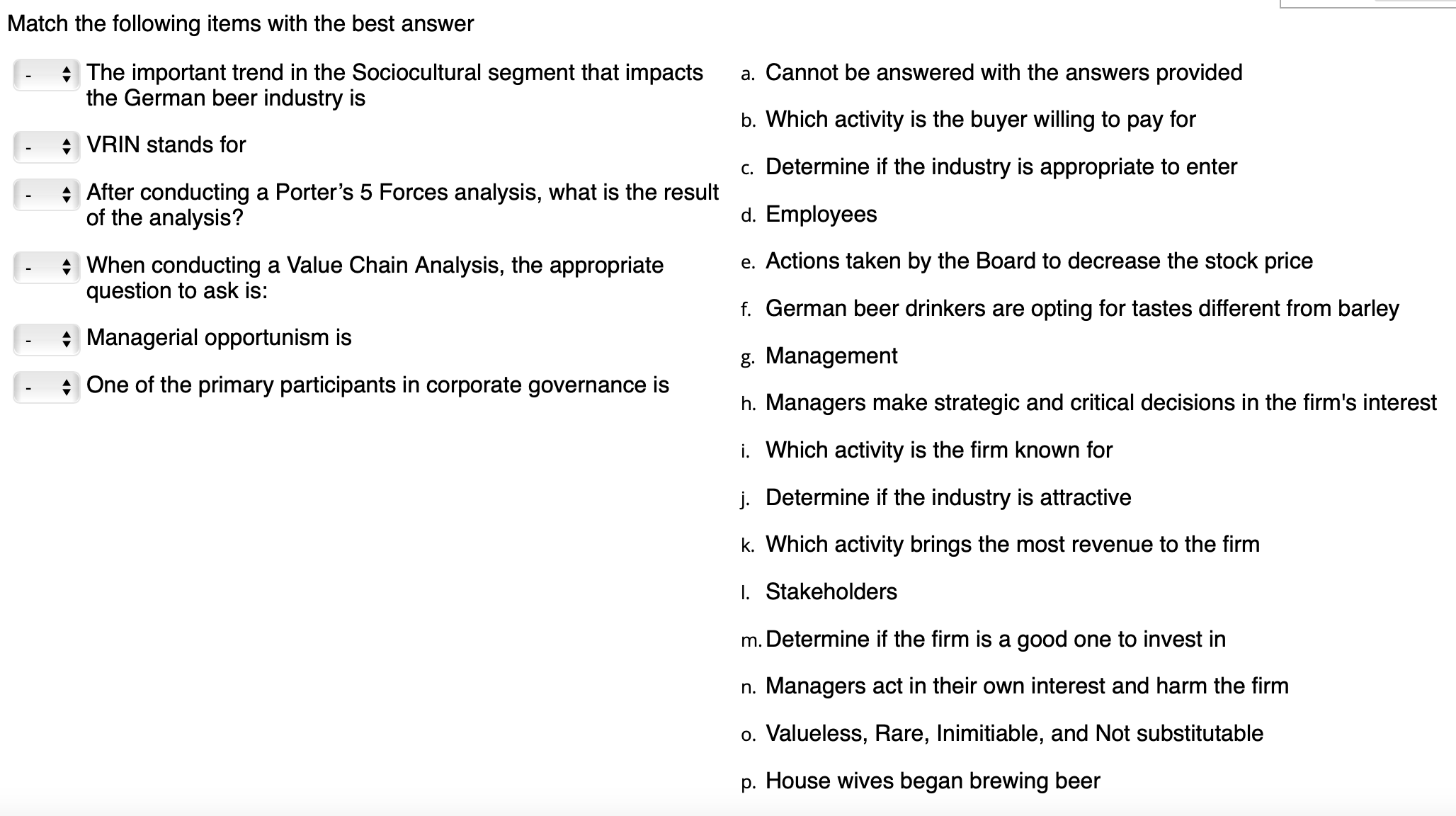  Match the following items with the best answer The important trend