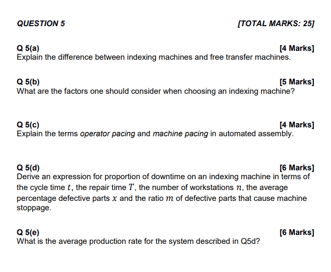  QUESTION 5 [TOTAL MARKS: 25] Q 5(a) [4 Marks] Explain the