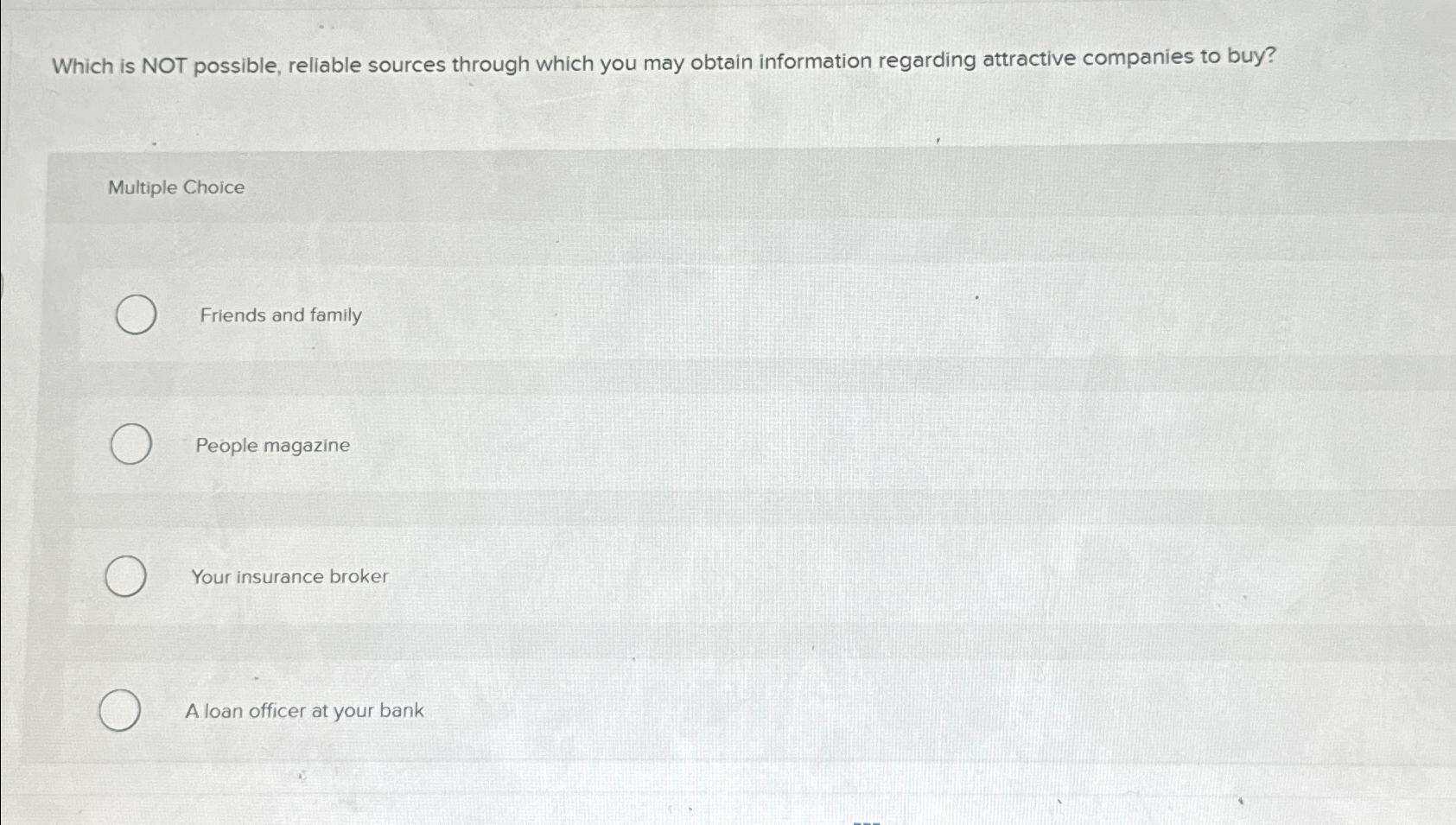  Which is NOT possible, reliable sources through which you may obtain