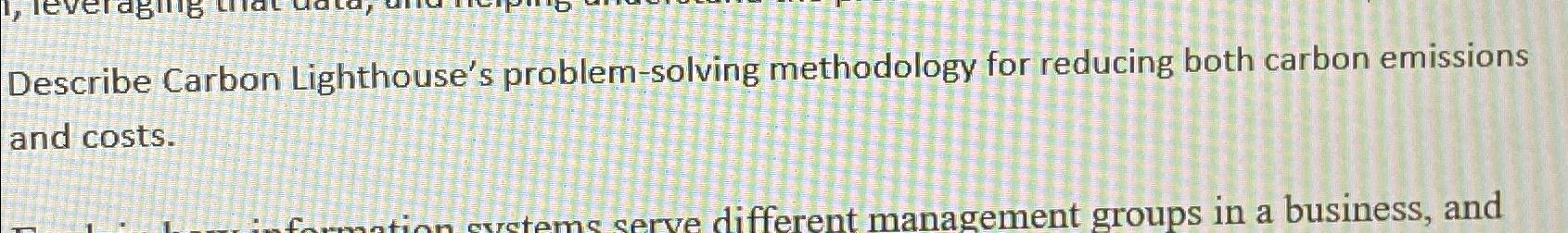  Describe Carbon Lighthouse's problem-solving methodology for reducing both carbon emissions and