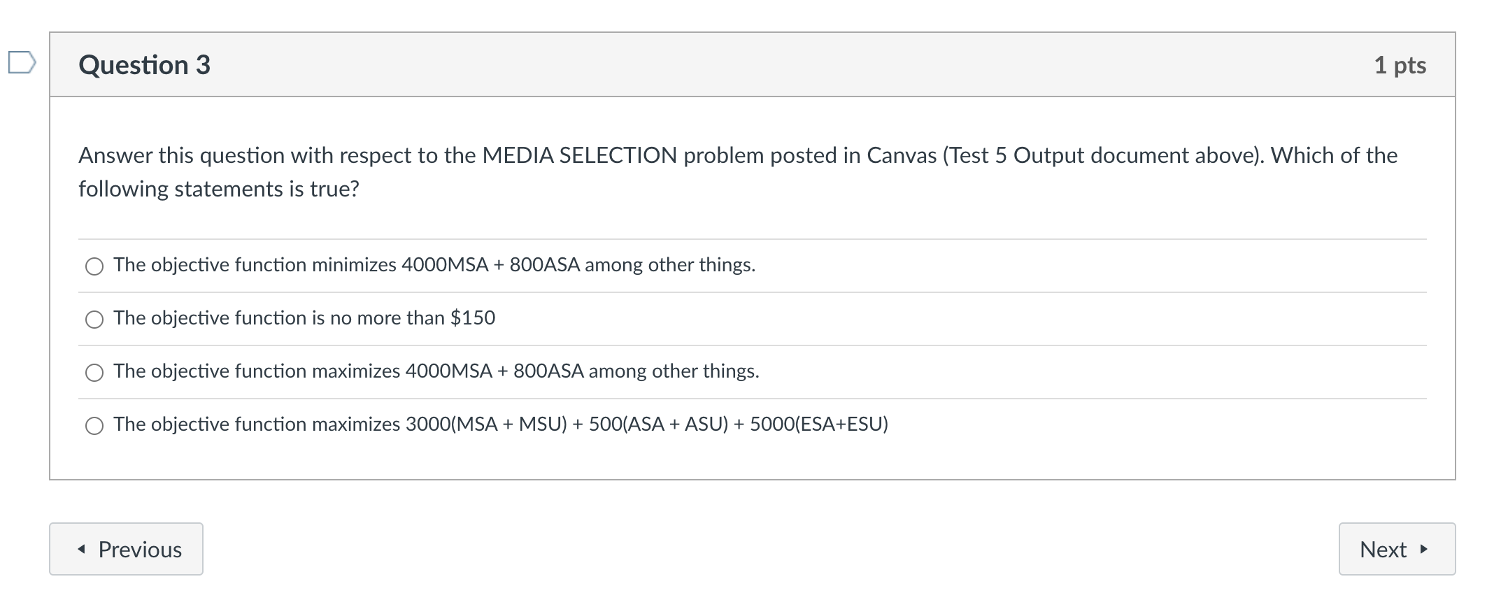 posted in Canvas (Test 5 Output document above). Which of the following