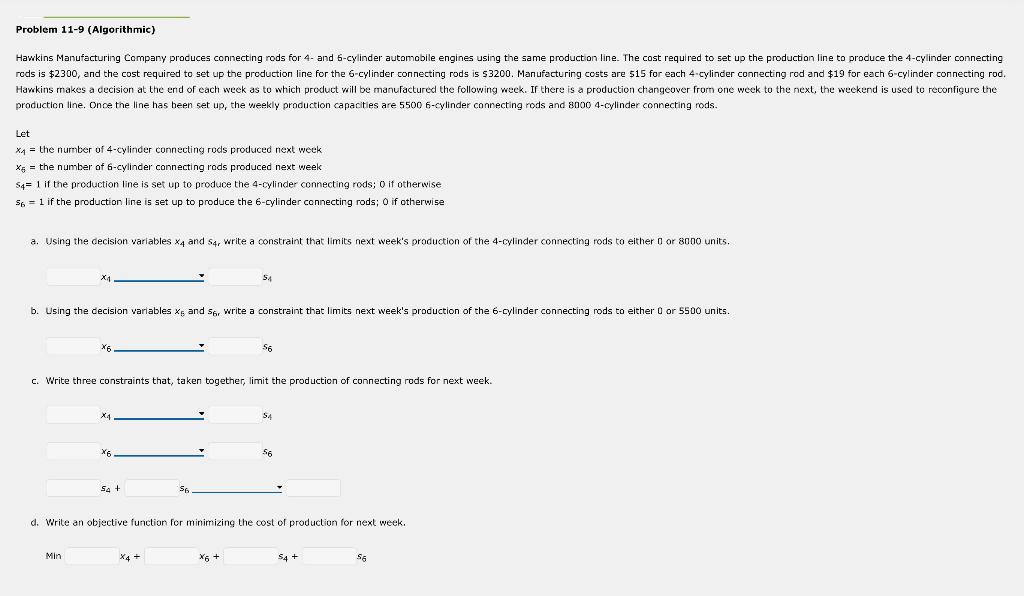  Problem 11-9 (Algorithmic) production line. Onne the line has been set