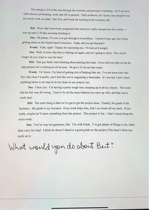 Hal, Sue, Frank, and Bert are wooking logether on a term project