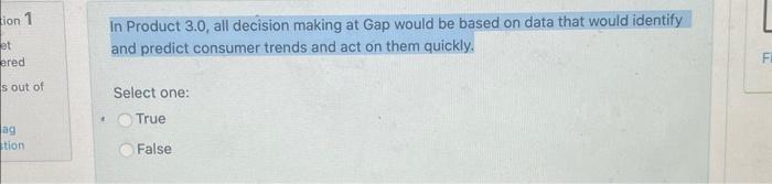  In Product 3.0, all decision making at Gap would be based