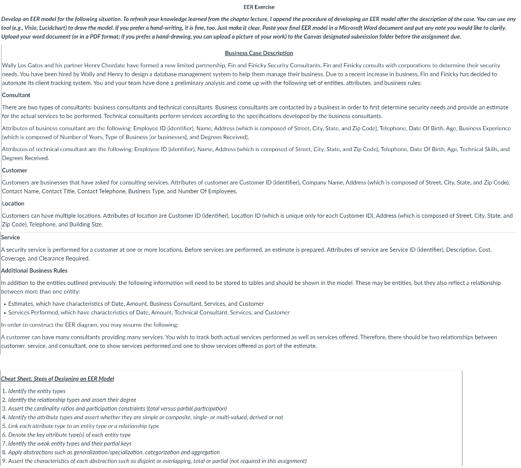  Develop an EER model for the following situation. To refresh your