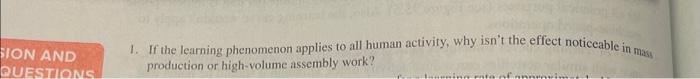 please write a detailed answer,thanks! 1. If the learning phenomenon applies to