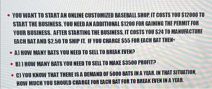 working on break even anaylsis using excel - YOU WANT TO START