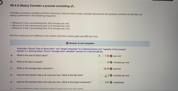 please do a,c, f,g,h PA 4-2 (Static) Consider a process consisting of...