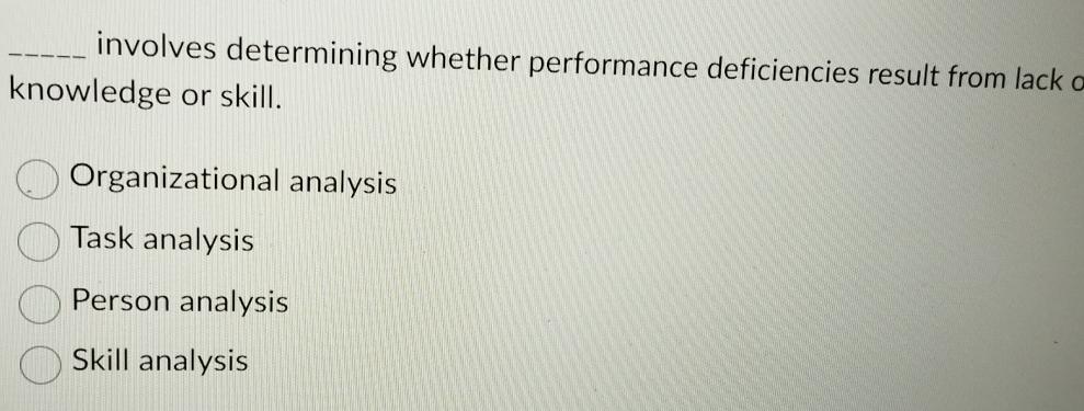 involves determining whether performance deficiencies result from lack o knowledge or