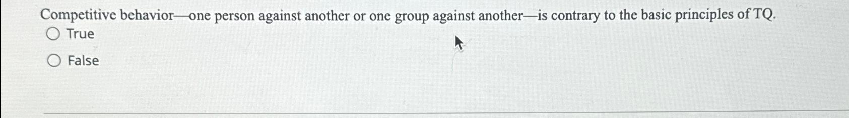  Competitive behavior - one person against another or one group against
